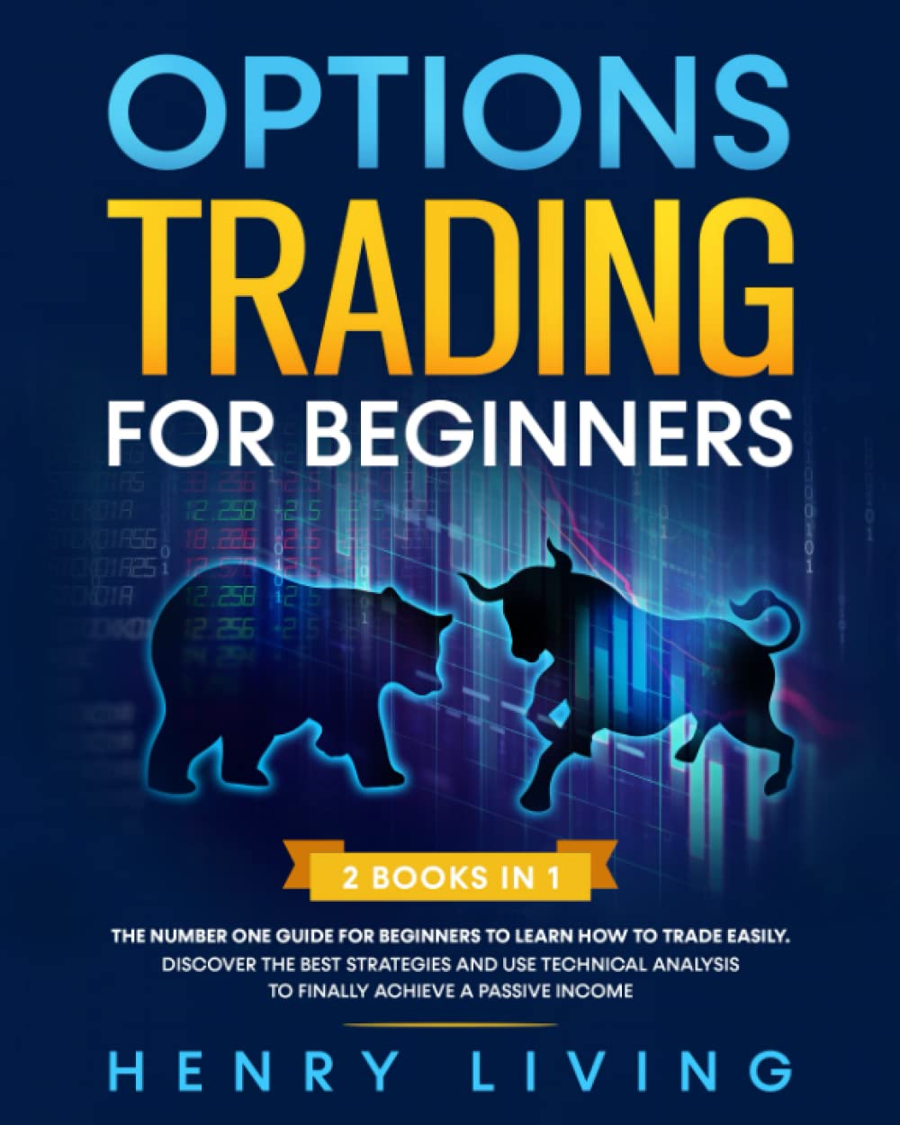 Options Trading For Beginners: 2 Books in 1