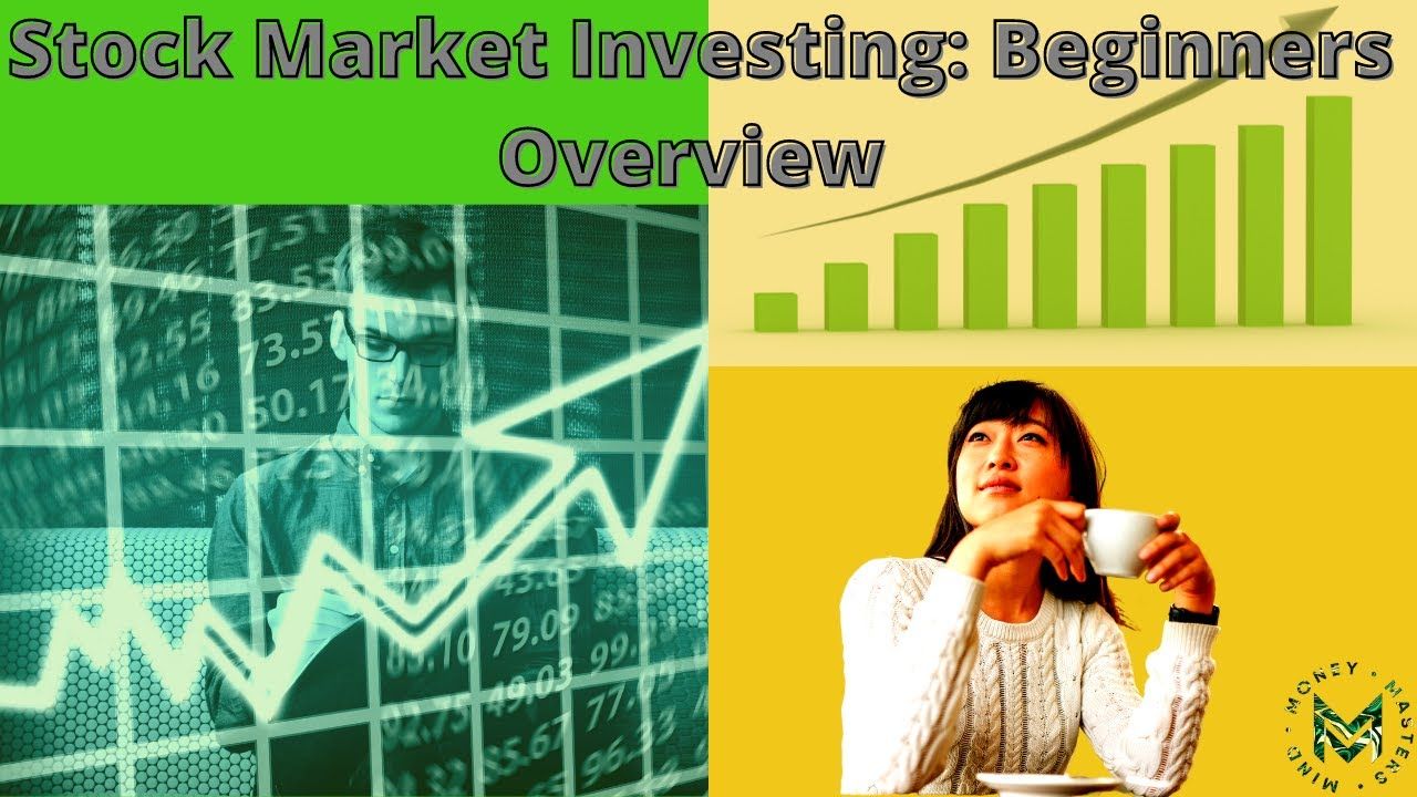 Stock Market Investing Overview
